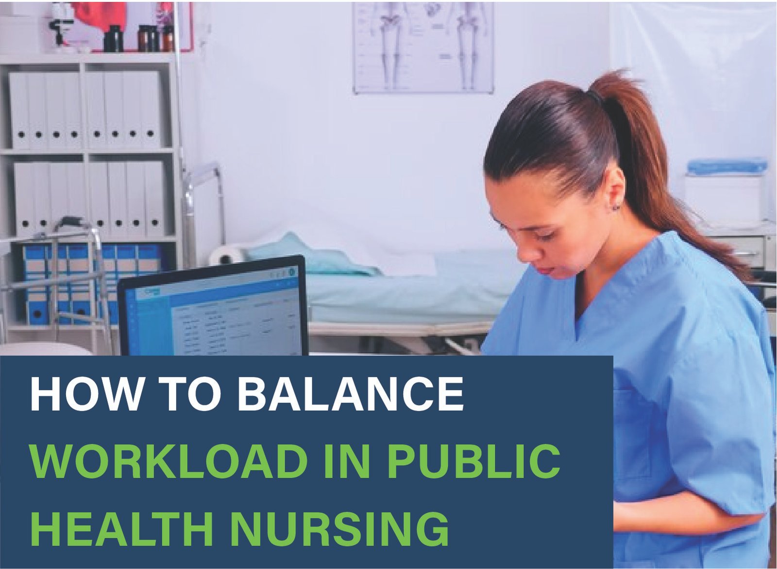 Learn effective strategies for balancing workload in public health nursing. Discover tips to manage time, reduce stress, and enhance care delivery.