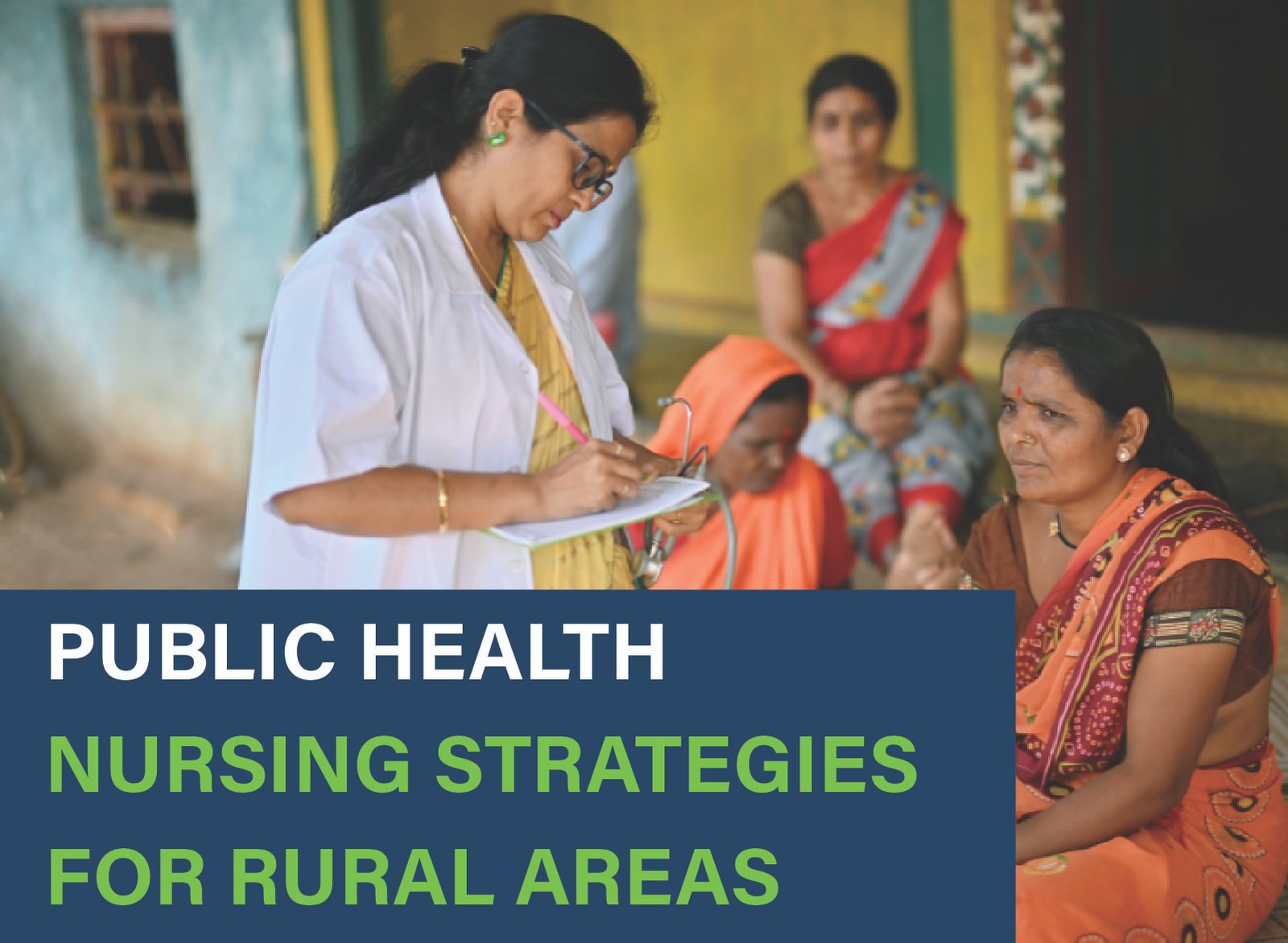 Public Health Nursing Tips for Rural Areas