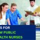 "Discover essential tips for new public health nurses to succeed in their career. Learn key strategies to excel in the field of public health nursing."